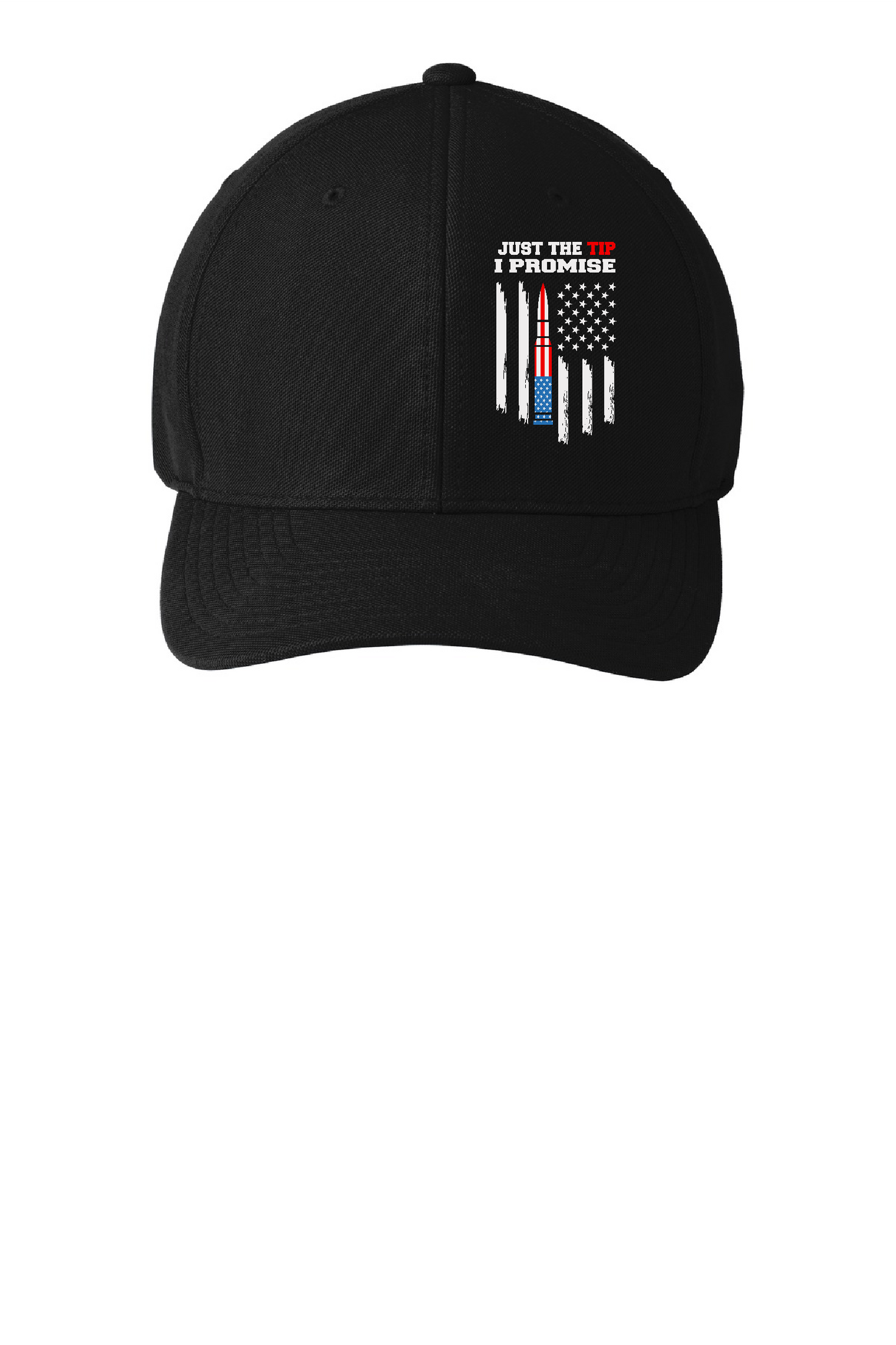 Just The Tip...I Promise Hat