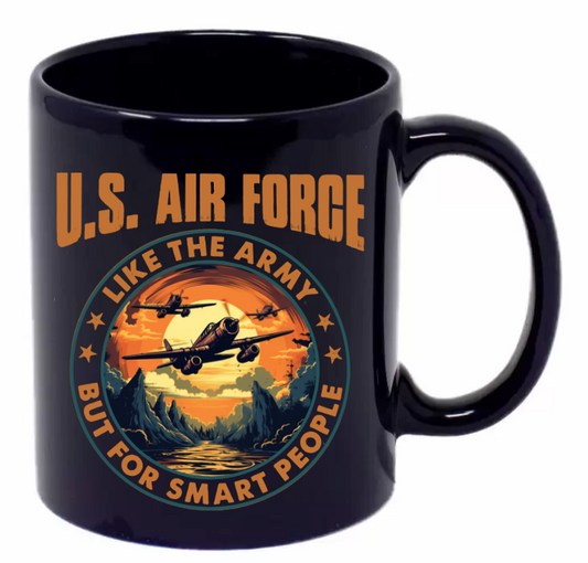 Air Force....Like the...but for smart people 11oz Coffee Mug